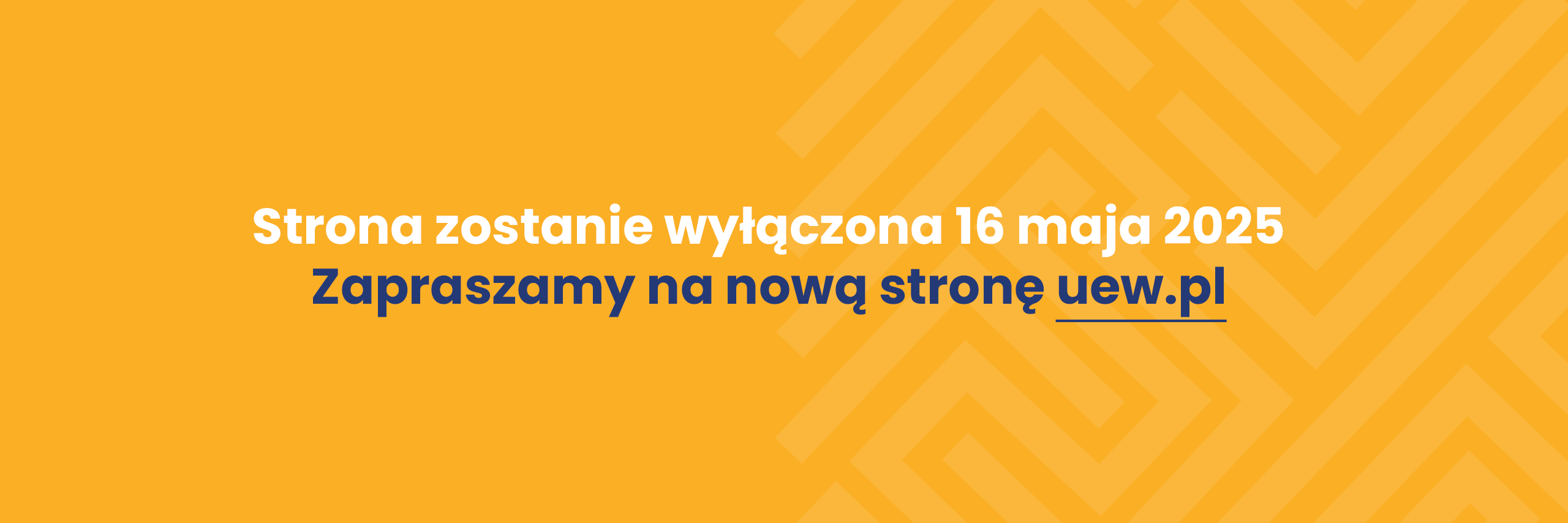 Wyłączenie starej strony - 16 maja 2025